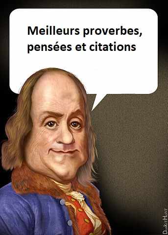 165 Meilleurs Citations Pensees Et Proverbes Presentes En 16 Categories